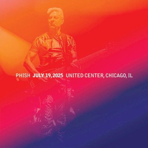 Cover-Artwork für das Album 2025-07-19: United Center, Chicago, IL, USA von Phish