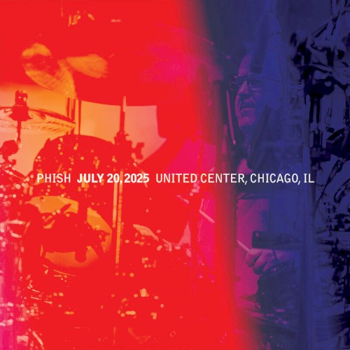 Cover-Artwork für das Album 2025-07-20: United Center, Chicago, IL, USA von Phish