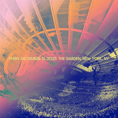 Cover-Artwork für das Album 2025-12-31: Madison Square Garden, New York, NY von Phish