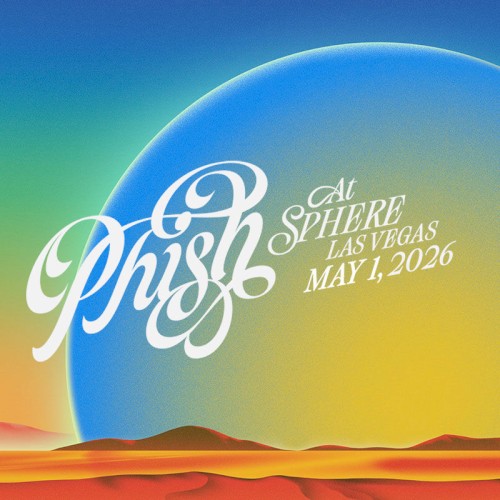 Cover-Artwork für das Album 2026-05-01: Sphere, Las Vegas, NV, USA von Phish