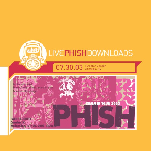 Portada del álbum 2003‐07‐30: Tweeter Center at The Waterfront, Camden, NJ, USA de Phish