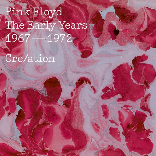 The Early Years: 1967–1972: Cre/ation by Pink Floyd album cover art