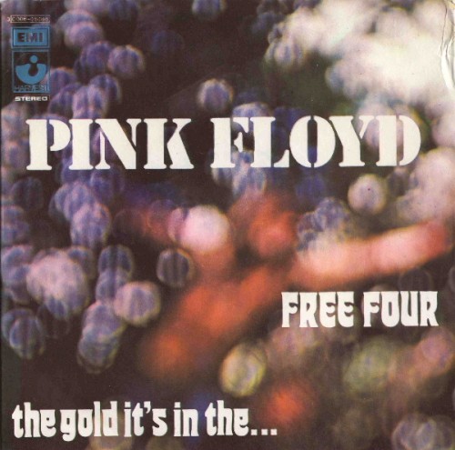 Free Four / The Gold It’s in The… by Pink Floyd single cover art