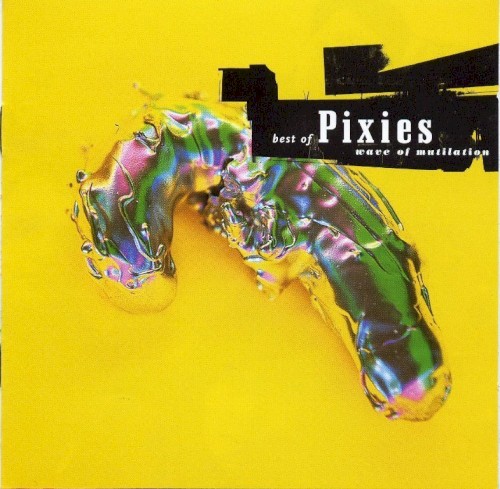 Pochette de Wave of Mutilation: Best of Pixies par Pixies (album)