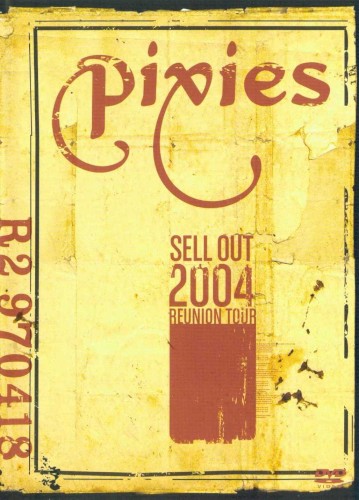 Cover-Artwork für das Album Sell Out 2004 Reunion Tour von Pixies