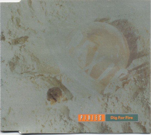 Dig for Fire by Pixies single cover art