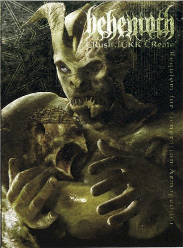 Crush.Fukk.Create: Requiem for Generation Armageddon by Behemoth album cover art