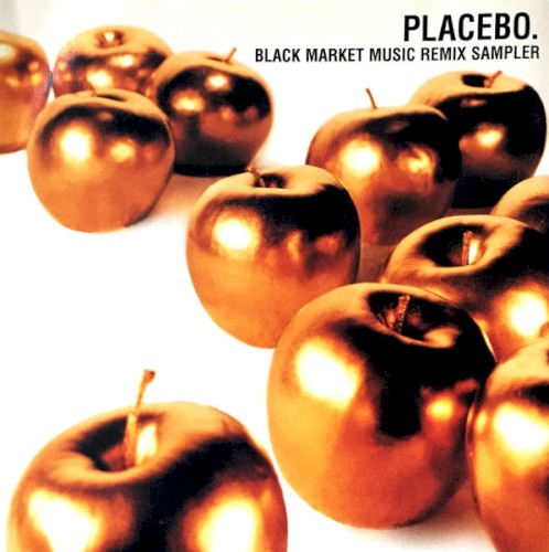 Pochette de Black Market Music Remix Sampler par Placebo (album)