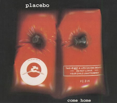 Cover-Artwork für die Single Come Home von Placebo