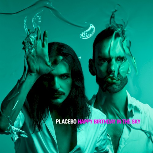Pochette de Happy Birthday in the Sky par Placebo (single)