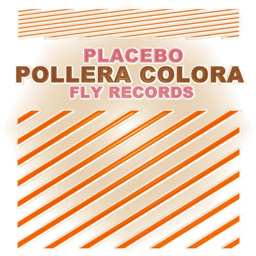 Cover-Artwork für die Single Pollera Colora von Placebo
