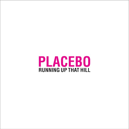 Pochette de Running Up That Hill par Placebo (single)