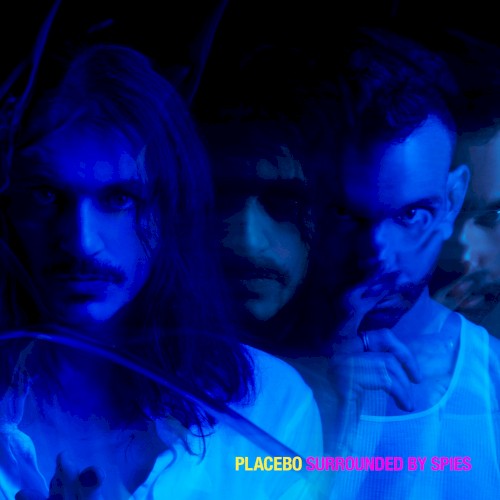 Surrounded by Spies by Placebo single cover art