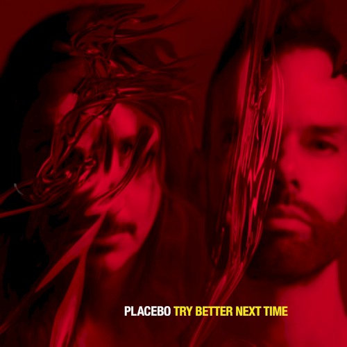 Try Better Next Time by Placebo single cover art