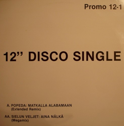 Matkalla alabamaan / Aina nälkä by Popeda single cover art