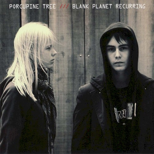 Blank Planet Recurring by Porcupine Tree EP cover art