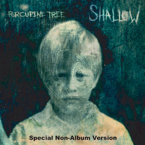 Portada del sencillo Shallow de Porcupine Tree