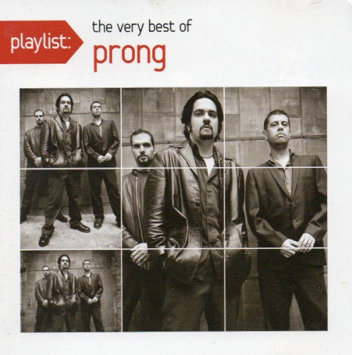 Playlist: The Very Best of Prong by Prong album cover art