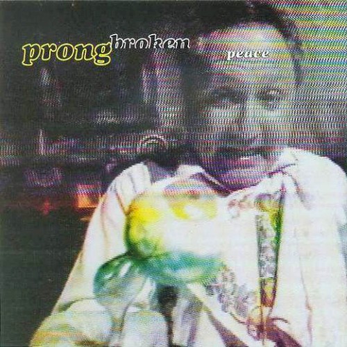 Prong 的 Broken Peace 单曲封面