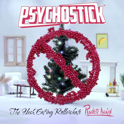 The Flesh Eating Rollerskate Rides Again by Psychostick album cover art