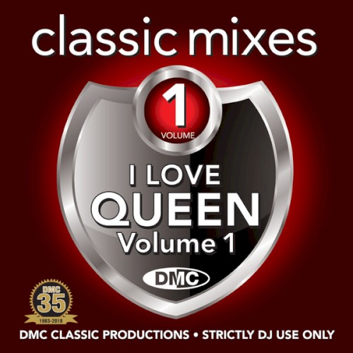 Classic Mixes: I Love Queen, Volume 1 by Queen album cover art