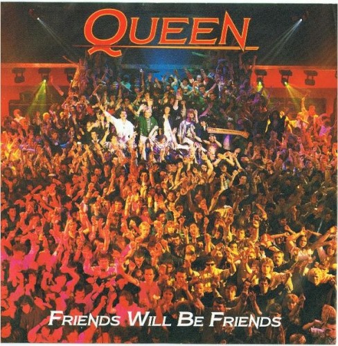 Portada del sencillo Friends Will Be Friends de Queen