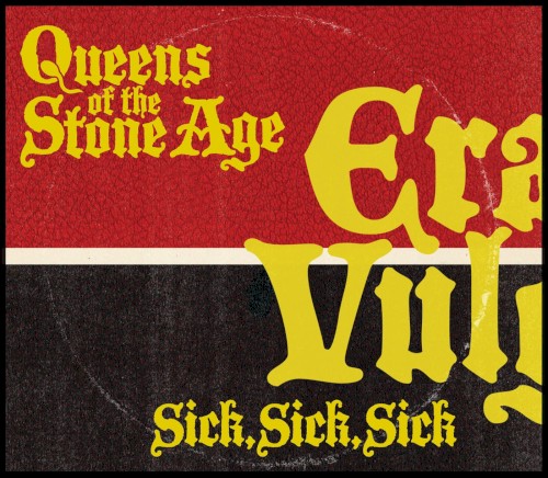 Queens of the Stone Age 的 Sick, Sick, Sick 单曲封面
