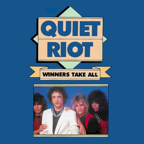 Portada del álbum Winners Take All de Quiet Riot