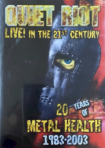 Quiet Riot 的 Live! In the 21st Century 專輯 封面