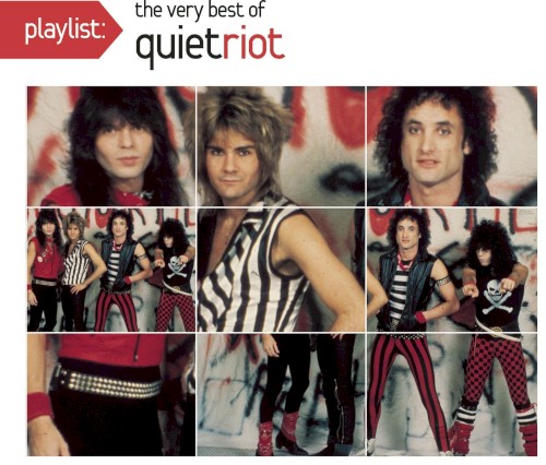 Portada del álbum Playlist: The Very Best of Quiet Riot de Quiet Riot