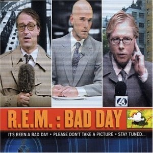 Bad Day by R.E.M single cover art