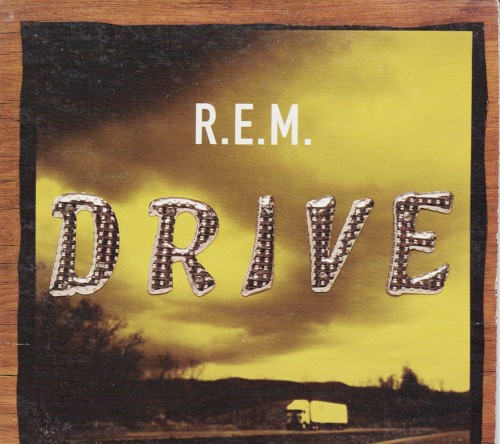 Drive by R.E.M single cover art