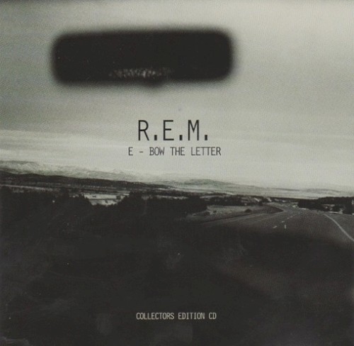 E‐Bow the Letter by R.E.M single cover art