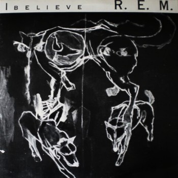 Portada del sencillo I Believe de R.E.M