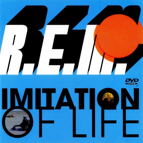 Portada del sencillo Imitation of Life de R.E.M