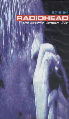 Radiohead 的 27 5 94: The Astoria London Live 专辑封面