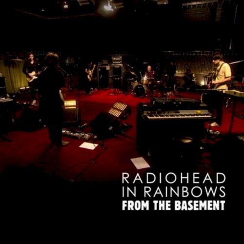Pochette de In Rainbows: From the Basement par Radiohead (album)