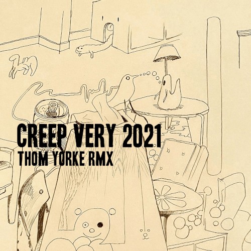 Creep (Very 2021 rmx) by Radiohead single cover art