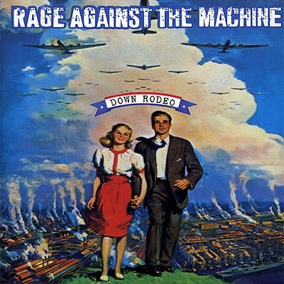 Cover-Artwork für die Single Down Rodeo von Rage Against the Machine