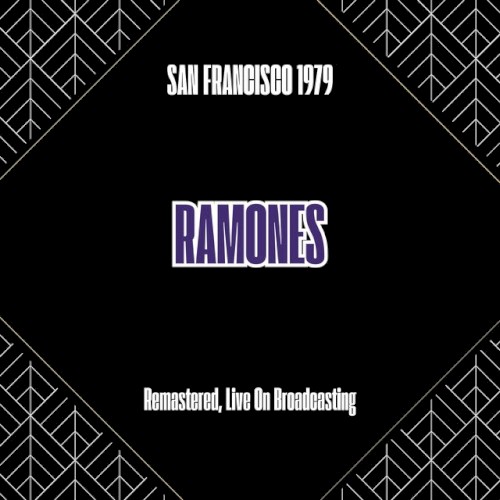 Ramones 的 LIVE FM Radio Broadcast Concert (City Hall Plaza, San Francisco, USA, 8th June 1979) 專輯 封面