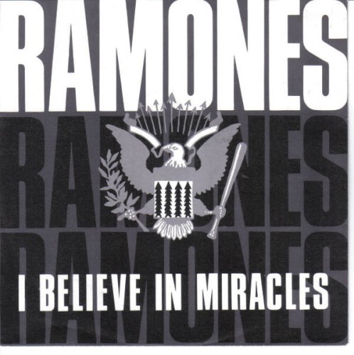 Pochette de I Believe in Miracles par Ramones (single)