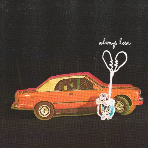 Cover-Artwork für die Single Always Lose von Real Friends
