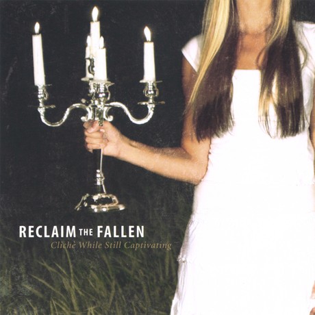 Pochette de Cliche While Still Captivating par Reclaim The Fallen (EP)