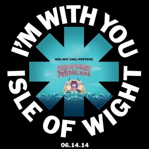 Portada del álbum 2014-06-14: Isle of Wight Festival de Red Hot Chili Peppers