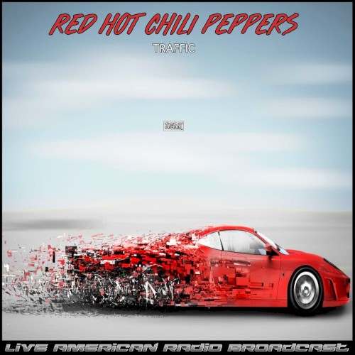 Red Hot Chili Peppers 的 Traffic (Live) 专辑封面