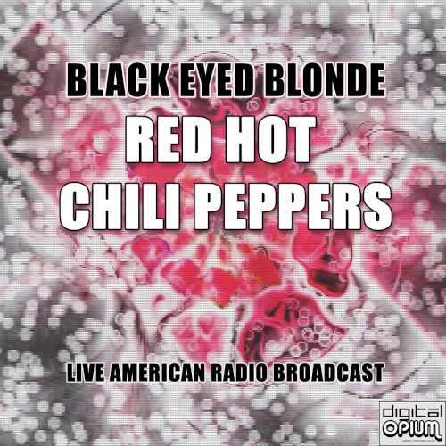 Red Hot Chili Peppers 的 Black Eyed Blonde (live) 專輯 封面