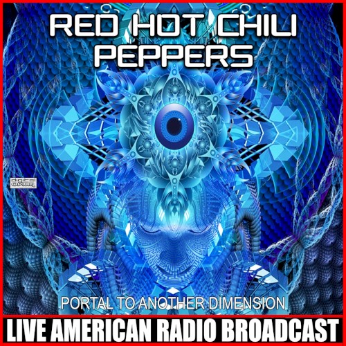 Cover-Artwork für das Album Portal to Another Dimension (live) von Red Hot Chili Peppers