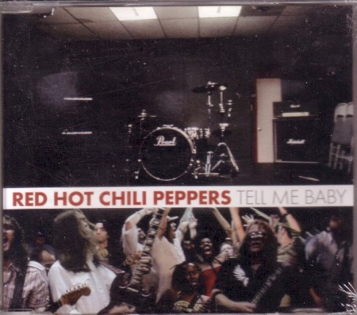 Red Hot Chili Peppers 的 Tell Me Baby 单曲封面
