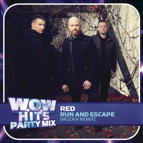 Pochette de Run and Escape (Mozaix remix) par Red (single)