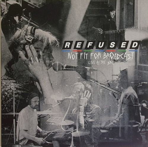 Not Fit for Broadcast (Live at the BBC) by Refused EP cover art